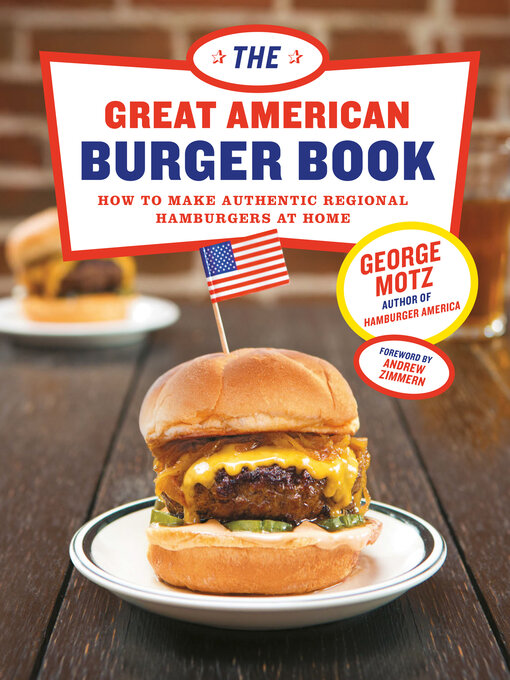 Title details for The Great American Burger Book by George Motz - Wait list